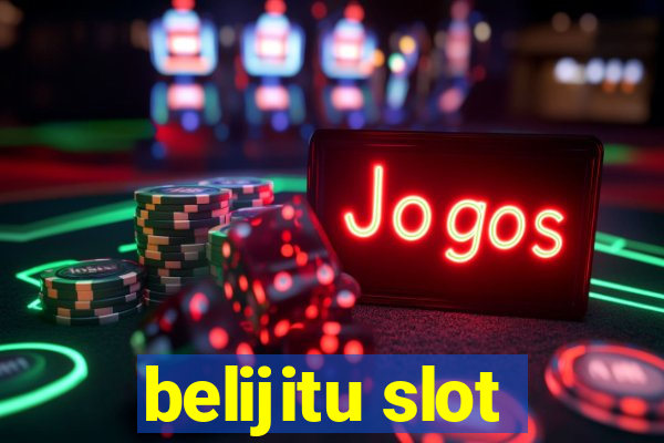 belijitu slot