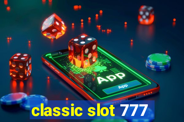 classic slot 777