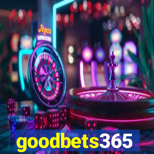 goodbets365