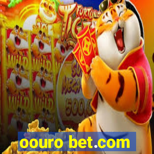 oouro bet.com