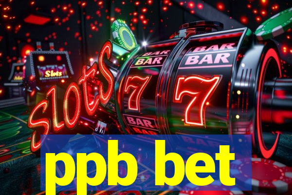 ppb bet