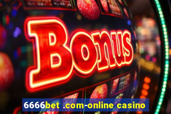 6666bet .com-online casino