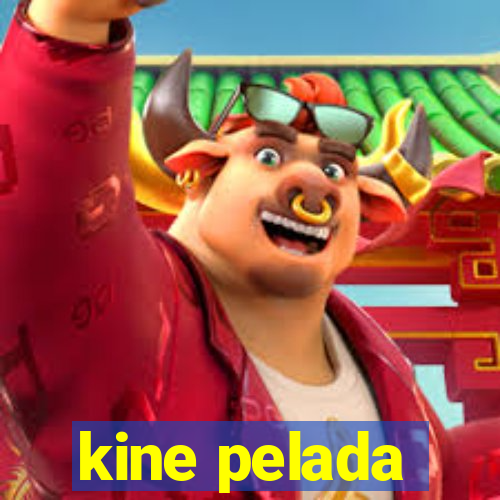 kine pelada