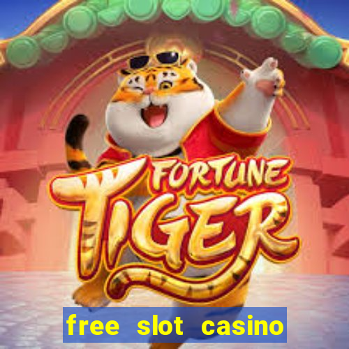 free slot casino games with bonus