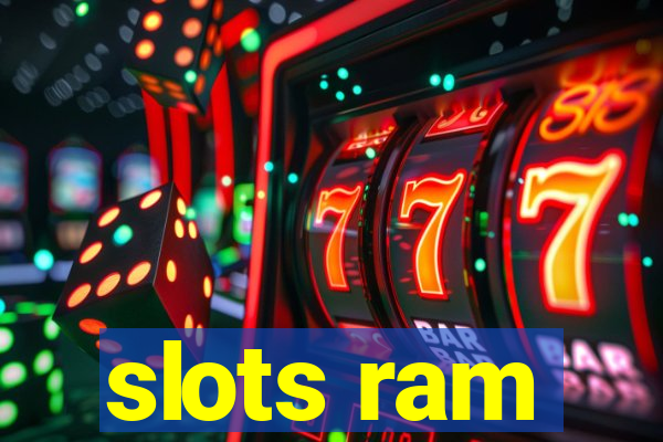 slots ram