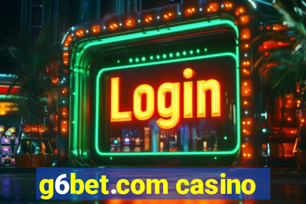 g6bet.com casino