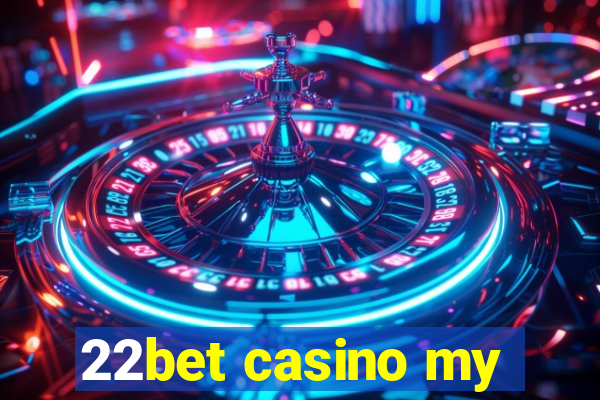 22bet casino my