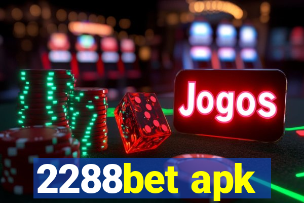 2288bet apk