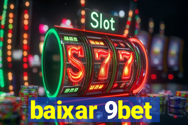 baixar 9bet