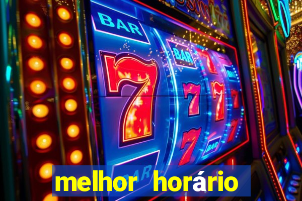 melhor horário para jogar na onabet