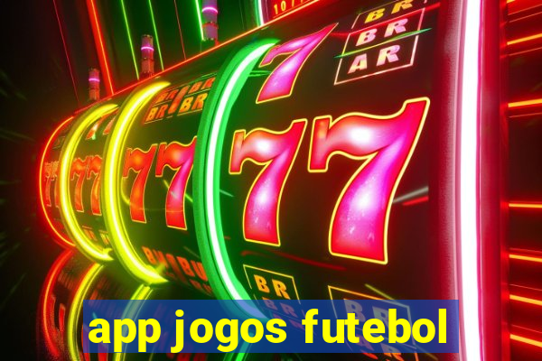 app jogos futebol