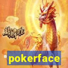 pokerface