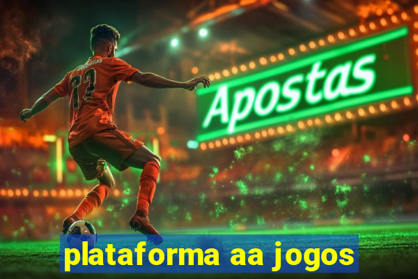 plataforma aa jogos