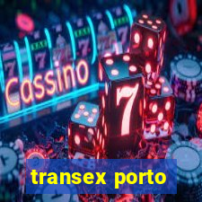 transex porto