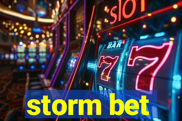 storm bet