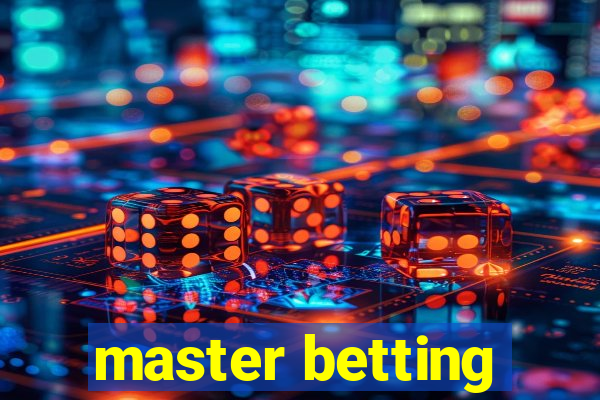 master betting