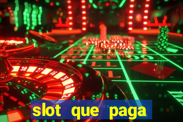 slot que paga dinheiro de verdade