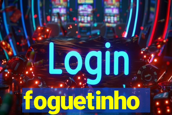 foguetinho