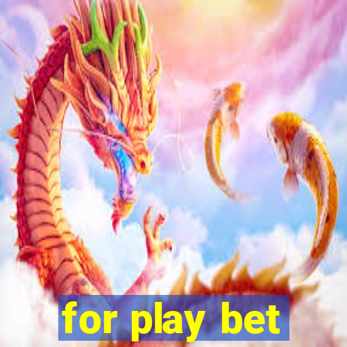 for play bet