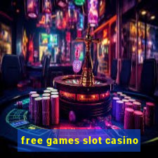 free games slot casino