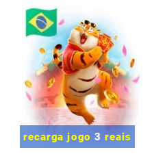 recarga jogo 3 reais