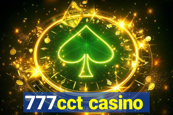 777cct casino