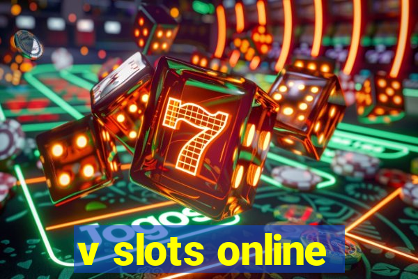 v slots online