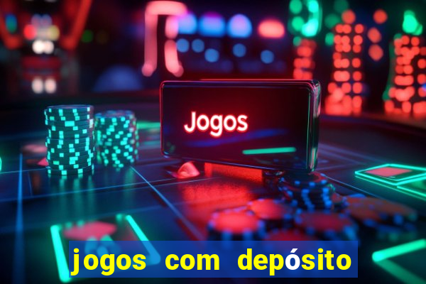 jogos com depósito de 5 reais