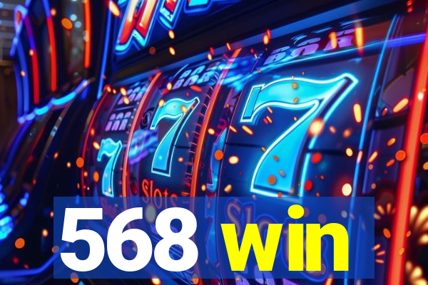 568 win