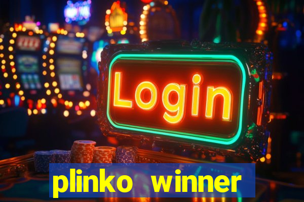 plinko winner ganhar dinheiro