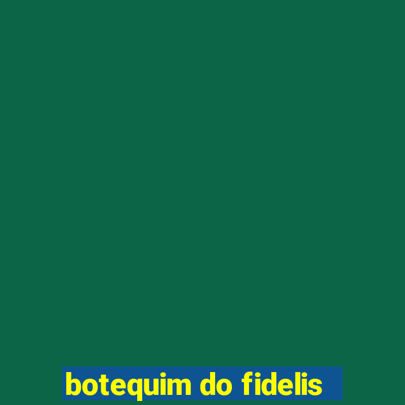 botequim do fidelis