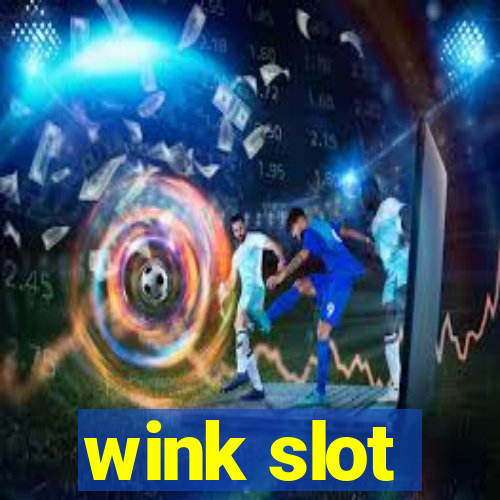 wink slot