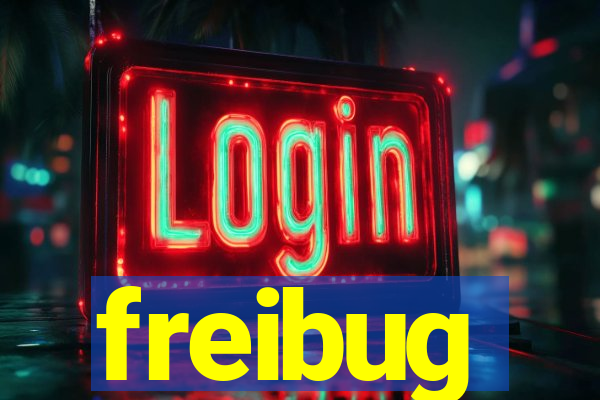 freibug