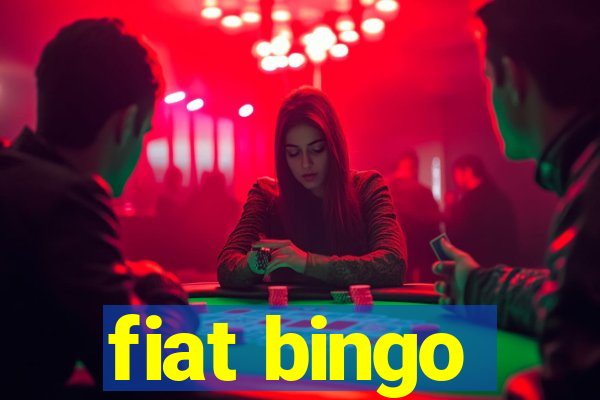 fiat bingo