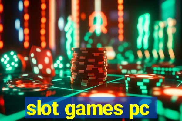 slot games pc