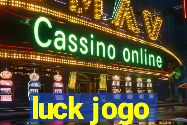 luck jogo