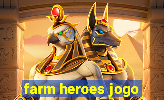 farm heroes jogo