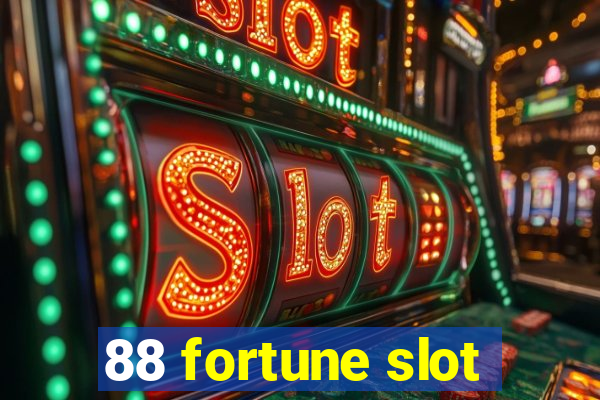 88 fortune slot