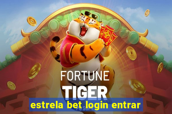 estrela bet login entrar