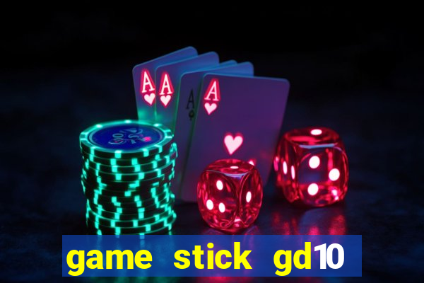 game stick gd10 lista de jogos