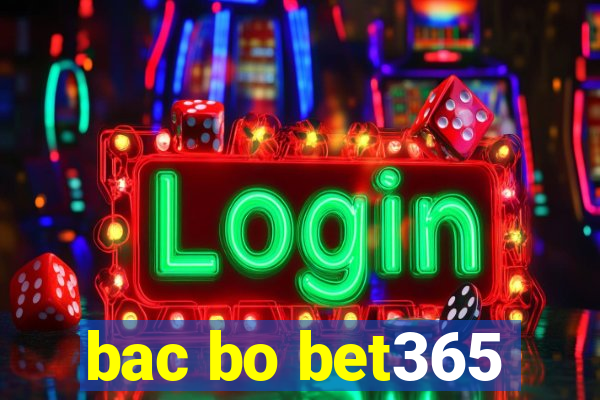 bac bo bet365