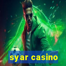 syar casino