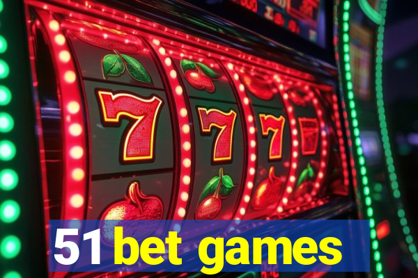 51 bet games