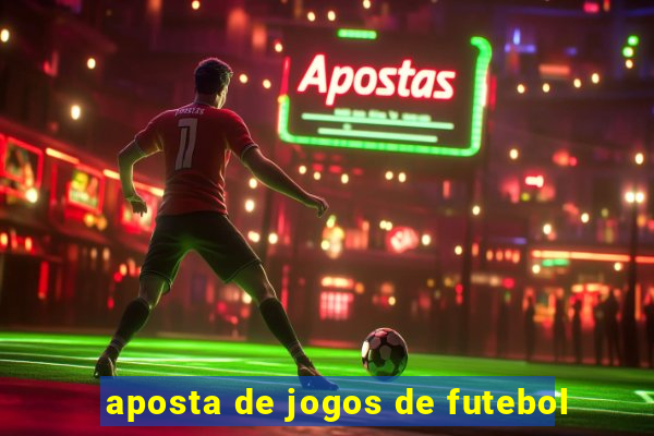 aposta de jogos de futebol