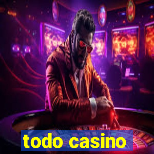 todo casino