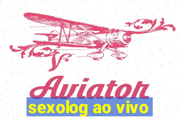 sexolog ao vivo