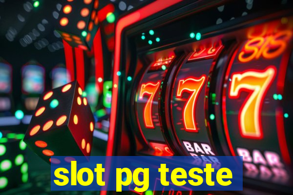 slot pg teste