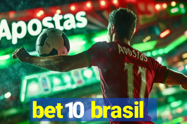 bet10 brasil