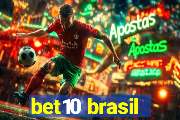 bet10 brasil