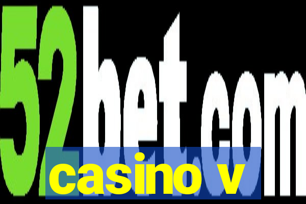 casino v